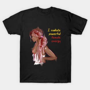 Female energy T-Shirt